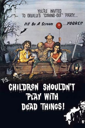 Children Shouldn't Play with Dead Things's poster image