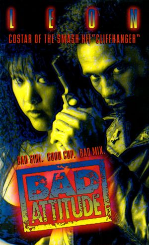 Bad Attitude's poster