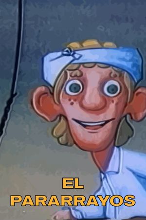 El pararrayos's poster