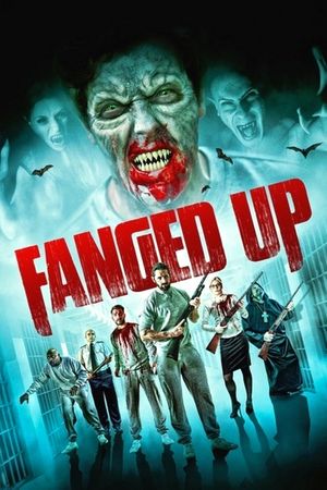 Fanged Up's poster