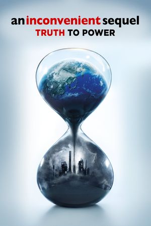 An Inconvenient Sequel: Truth to Power's poster