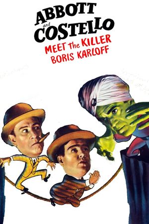 Bud Abbott Lou Costello Meet the Killer Boris Karloff's poster