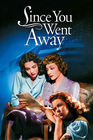Since You Went Away's poster