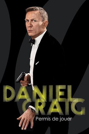 Daniel Craig - Permis de jouer's poster