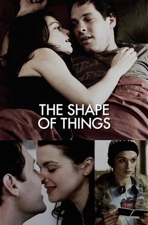 The Shape of Things's poster