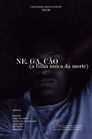 NE. GA. ÇÃO's poster