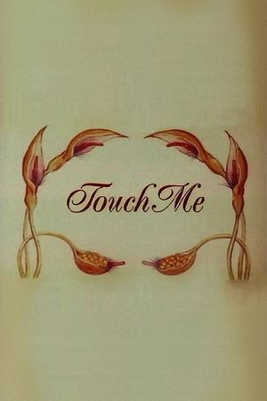 Touch Me's poster