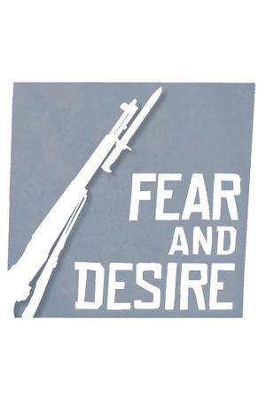 Fear and Desire's poster
