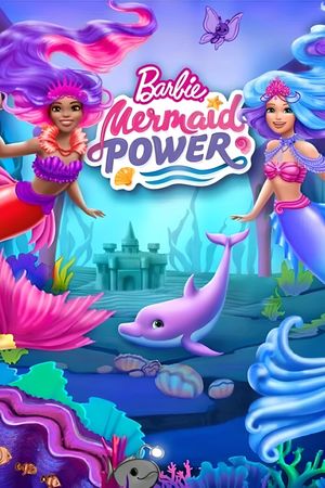 Barbie: Mermaid Power's poster