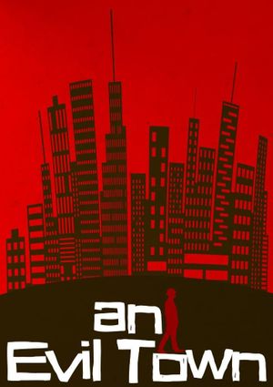 An Evil Town's poster