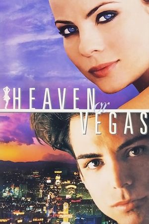 Heaven or Vegas's poster