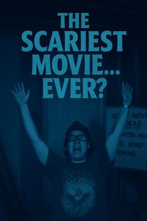 The Scariest Movie… Ever?'s poster