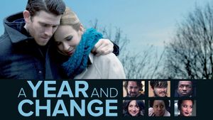 A Year and Change's poster