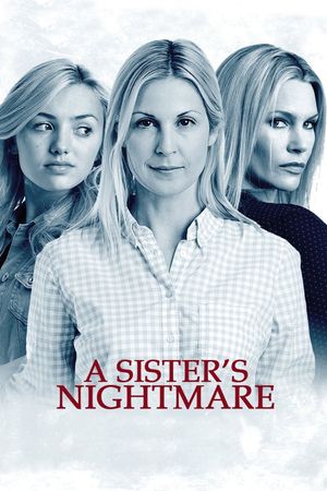 A Sister's Nightmare's poster