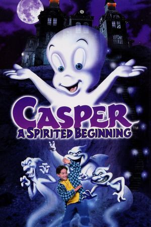 Casper: A Spirited Beginning's poster