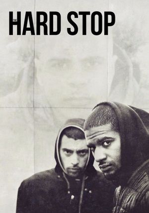 The Hard Stop's poster