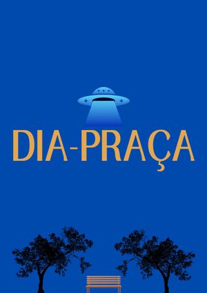 DIA-PRAÇA's poster