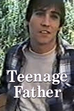 Teenage Father's poster