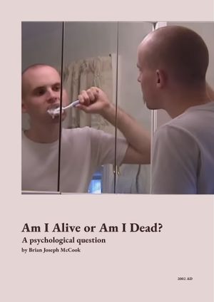 Am I Alive or Am I Dead?'s poster