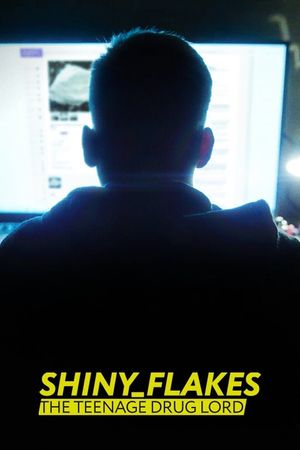 Shiny_Flakes: The Teenage Drug Lord's poster
