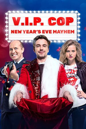 V.I.P. Cop New Year's Eve Mayhem's poster
