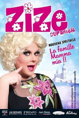 Zize Dupanier Dans La Famille, Mamma Mia !'s poster image