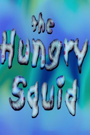 The Hungry Squid's poster