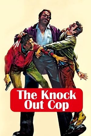The Knock Out Cop's poster