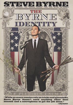 Steve Byrne: The Byrne Identity's poster