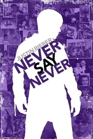 Justin Bieber: Never Say Never's poster