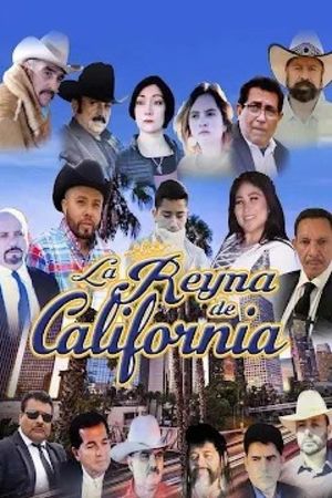 La Reina de California's poster