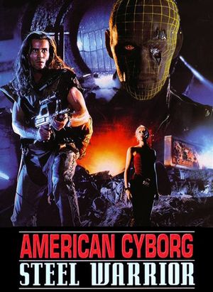 American Cyborg: Steel Warrior's poster