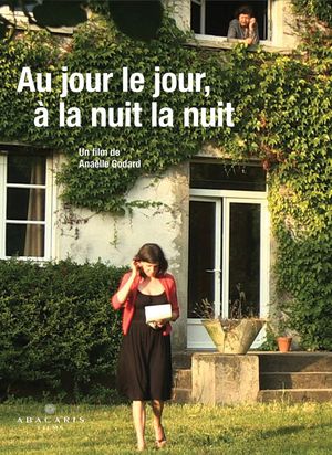 Au jour le jour, à la nuit la nuit's poster