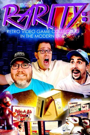 Rarity: Retro Video Game Collecting in the Modern Era's poster