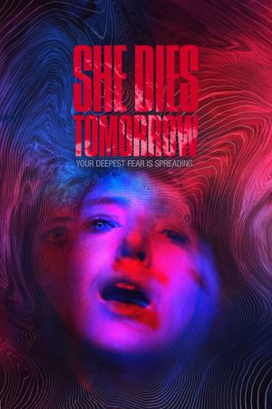 She Dies Tomorrow's poster