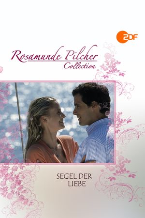 Rosamunde Pilcher: Segel der Liebe's poster