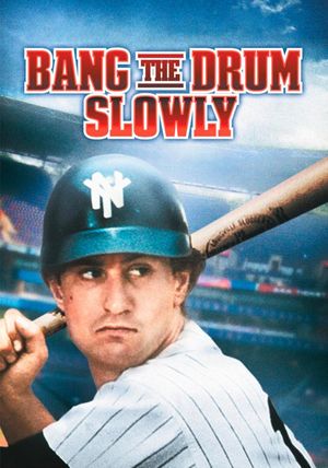Bang the Drum Slowly's poster