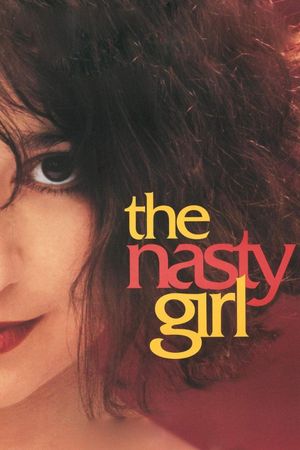 The Nasty Girl's poster