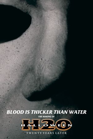 Blood Is Thicker Than Water: The Making of Halloween H20's poster