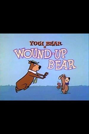 Wound-Up Bear's poster