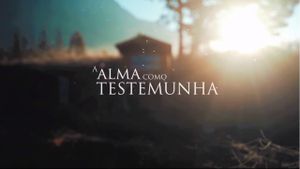 A Alma Como Testemunha's poster