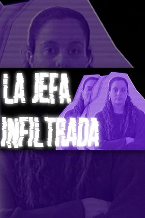 La Jefa Infiltrada's poster image