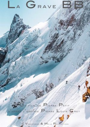 La Grave BB's poster