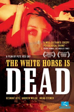 The White Horse Is Dead's poster
