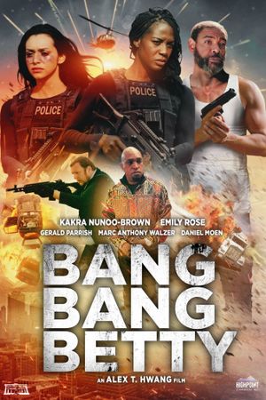 Bang Bang Betty's poster