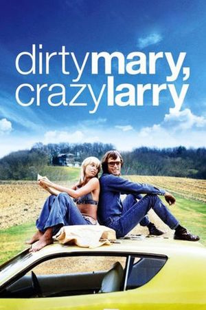 Dirty Mary Crazy Larry's poster