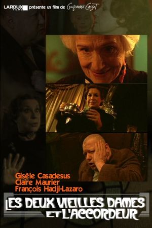 Les deux vieilles dames et l'accordeur's poster