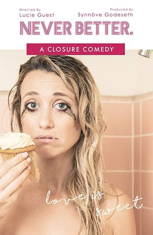 Never Better: A Closure Comedy's poster image