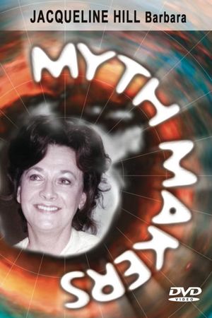 Myth Makers 35: Jacqueline Hill's poster