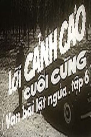 Ván bài lat ngua: Tap 6 - Loi canh cáo cuoi cung's poster